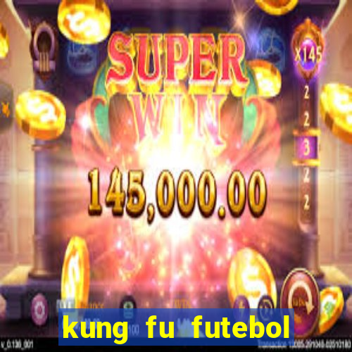 kung fu futebol clube download